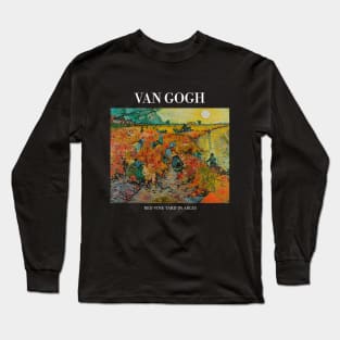 Van Gogh - Red Vine Yard in Arles Long Sleeve T-Shirt